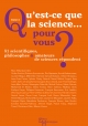 Qu'est-ce que la science… pour vous ?, tome 2