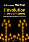 L’évolution des organismes. Une perspective épistémologique