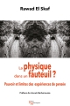 La physique dans un fauteuil ? Pouvoirs et limites des expériences de pensée