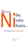 Ni Dieu ni maître ni illusions…