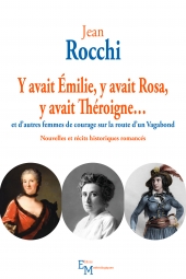 Y avait Emilie, y avait Rosa, y avait Théroigne…