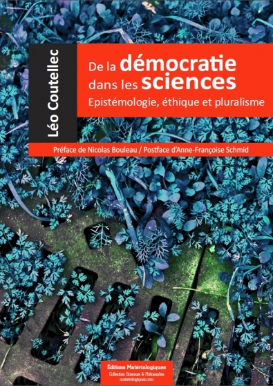 De la démocratie dans les sciences. Epistémologie, éthique et pluralisme